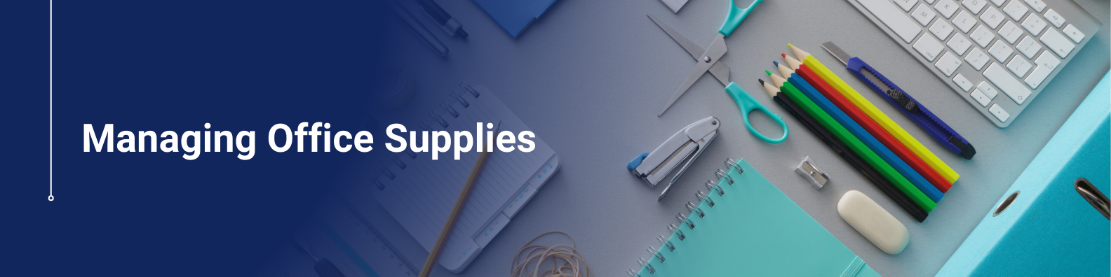 Managing Office Supplies