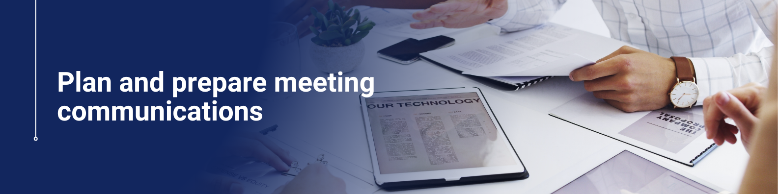 Plan and prepare meeting communications Online Course