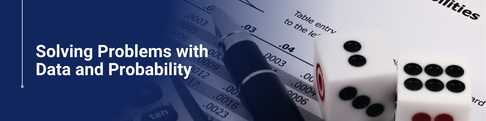 Solving Problems with Data and Probability