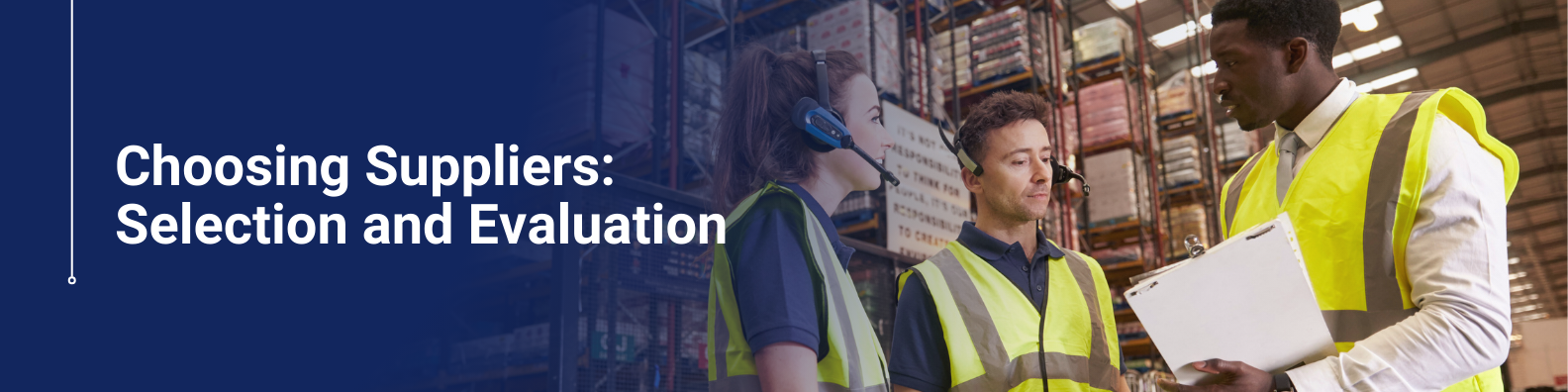 Choosing Suppliers: Selection and Evaluation Online Course