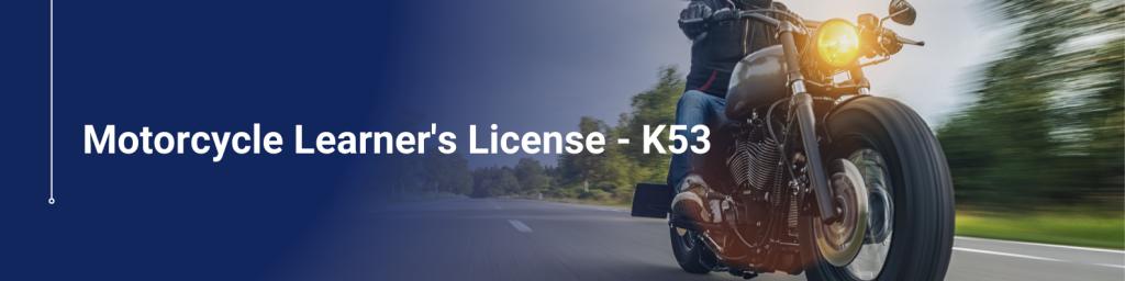 Motorcycle Learner's License - K53