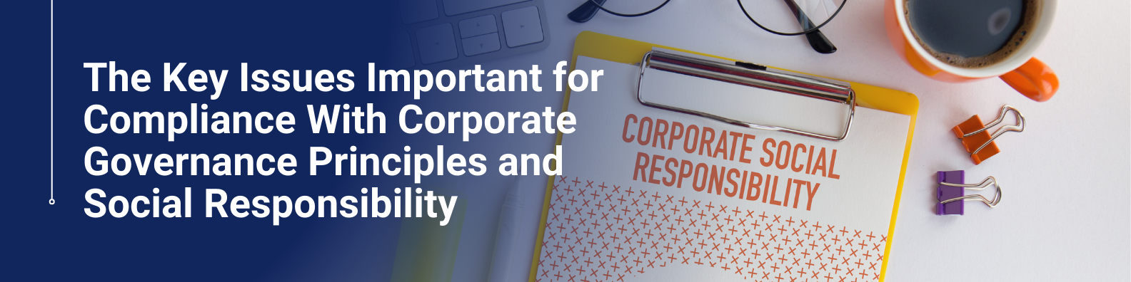 The Key Issues Important for Compliance With Corporate Governance ...