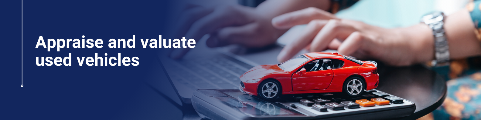 Appraise and valuate used vehicles Online Course