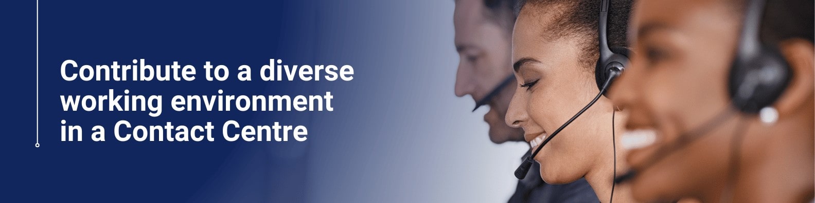 Contribute to a diverse working environment in a Contact Centre Online Course