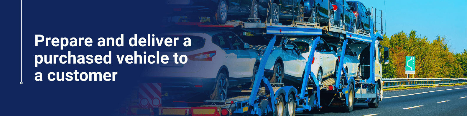 Prepare and Deliver a Purchased Vehicle to a Customer Online Course