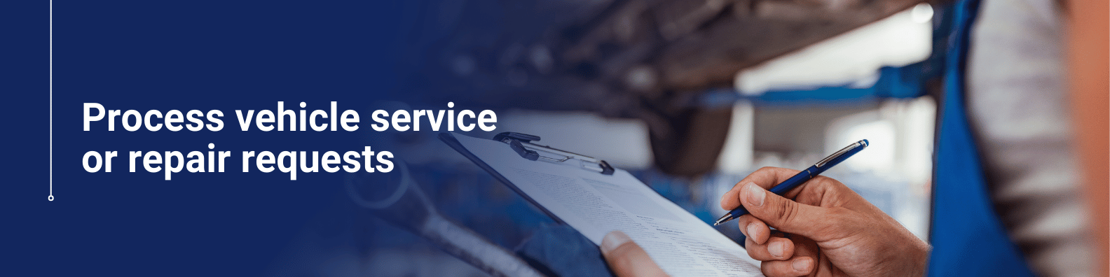 Process vehicle service or repair requests Online Course