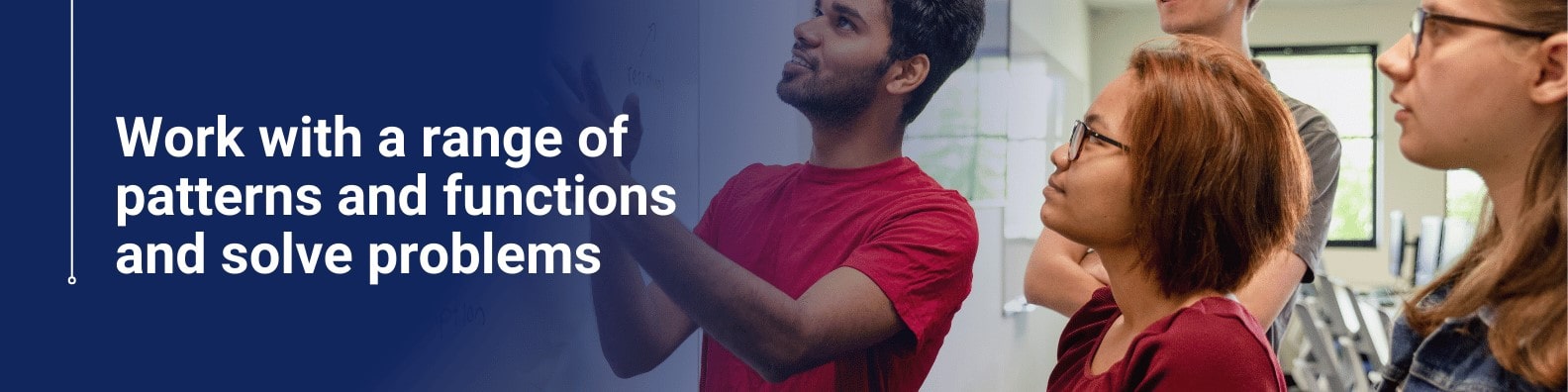 Work with a range of patterns and functions and solve problems Short course